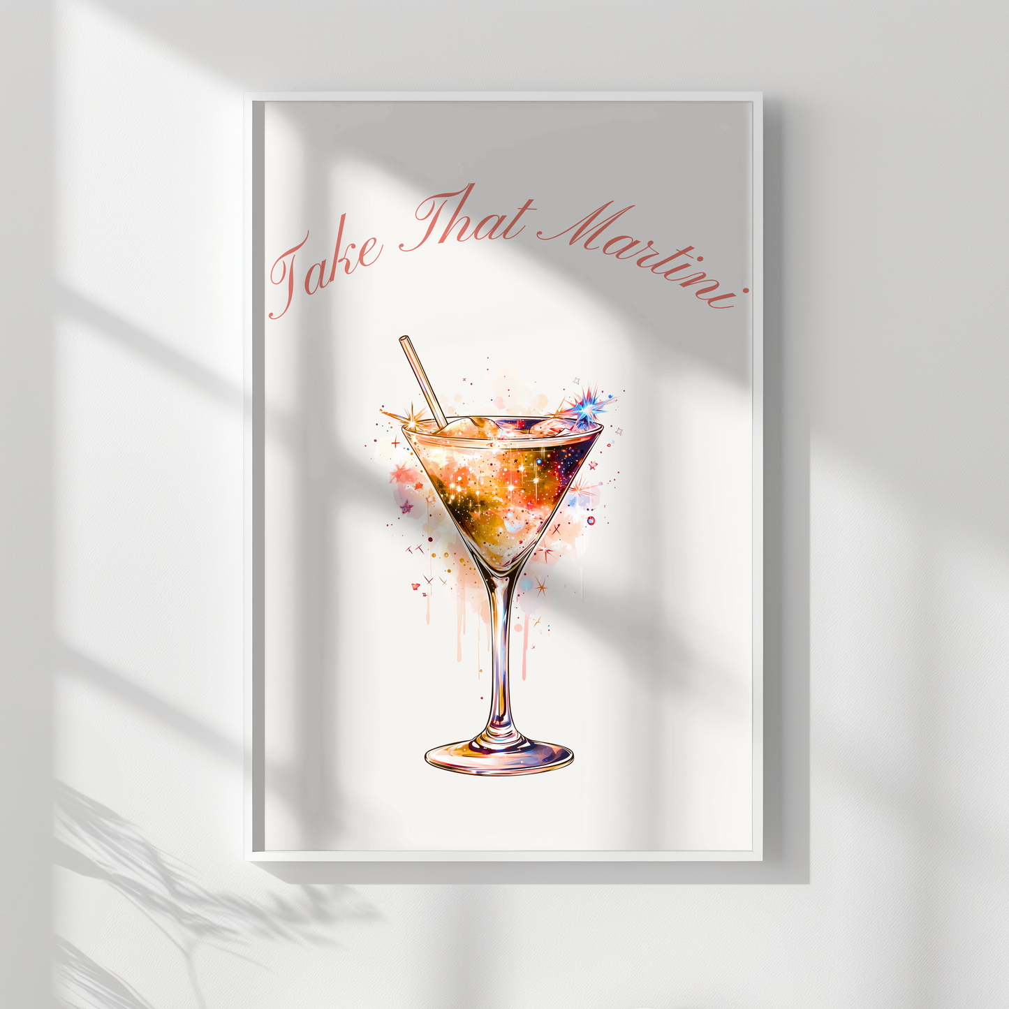 Take That Martini Print