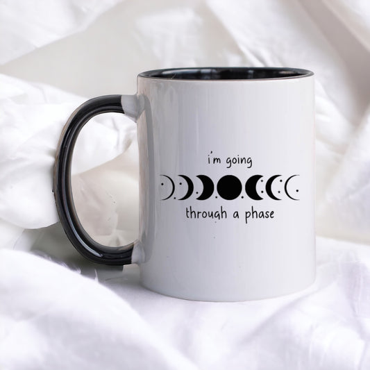 Moon Phases Mug | I’m Going Through a Phase