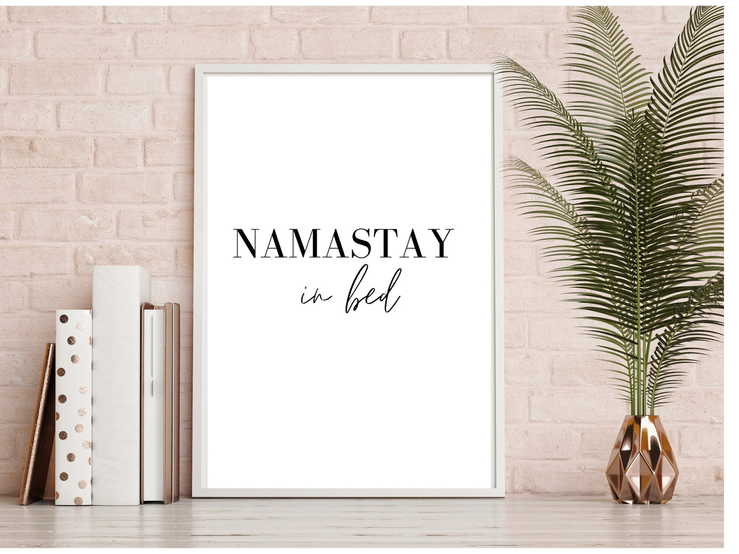 Namastay In Bed Quote Wall Art Print A4 | Bedroom Print, Namaste