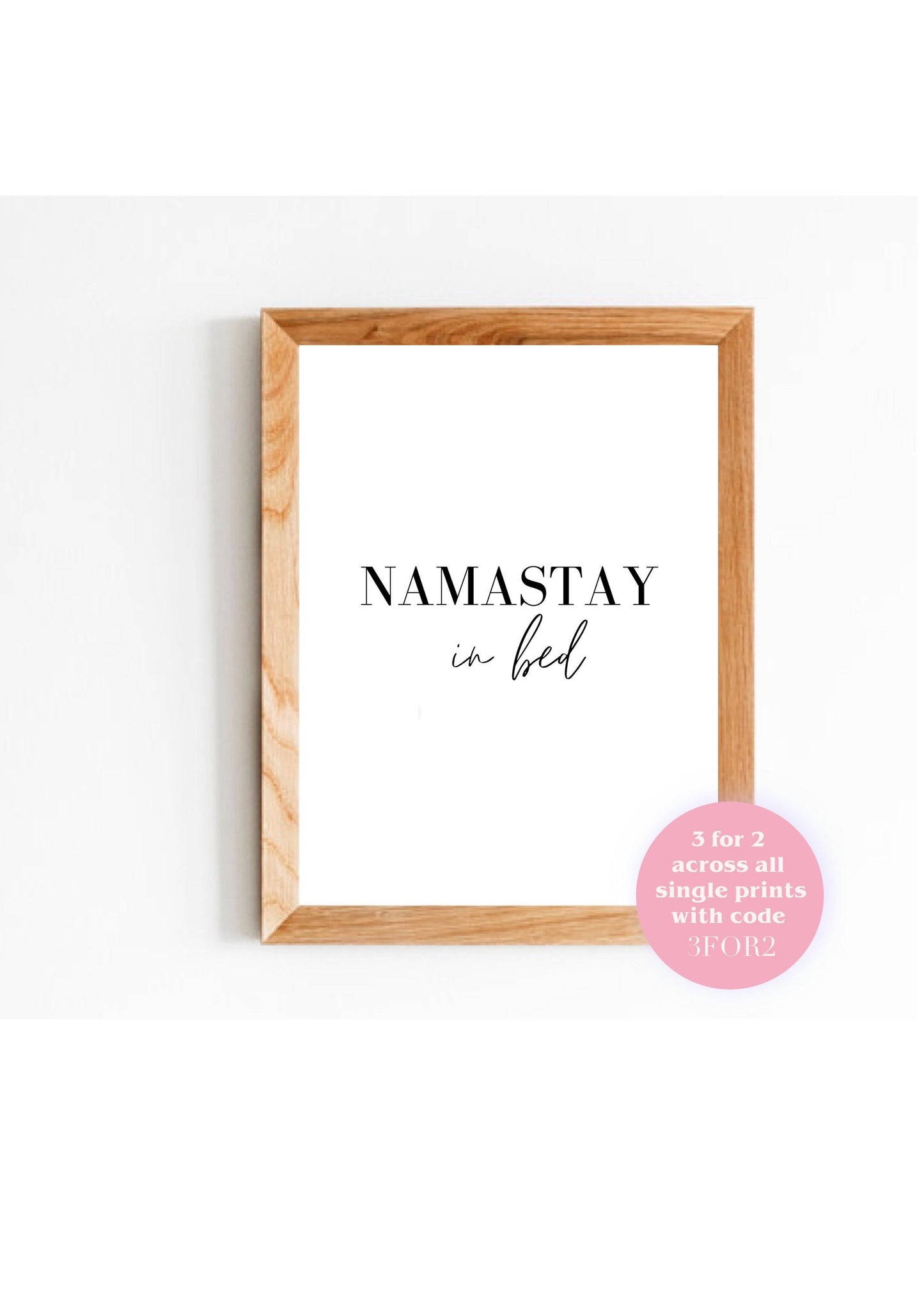 Namastay In Bed Quote Wall Art Print A4 | Bedroom Print, Namaste